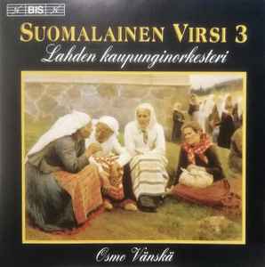 Lahti Symphony Orchestra - Suomalainen Virsi 3 album cover