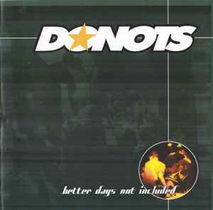 Donots - Better Days Not Included