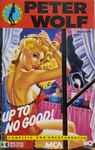 Cover of Up To No Good!  (Complete And Unexpurgated), 1990, Cassette
