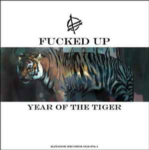 Fucked Up - Year Of The Tiger