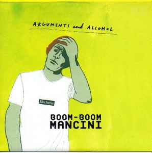 Boom Boom Mancini (2) - Arguments And Alcohol album cover