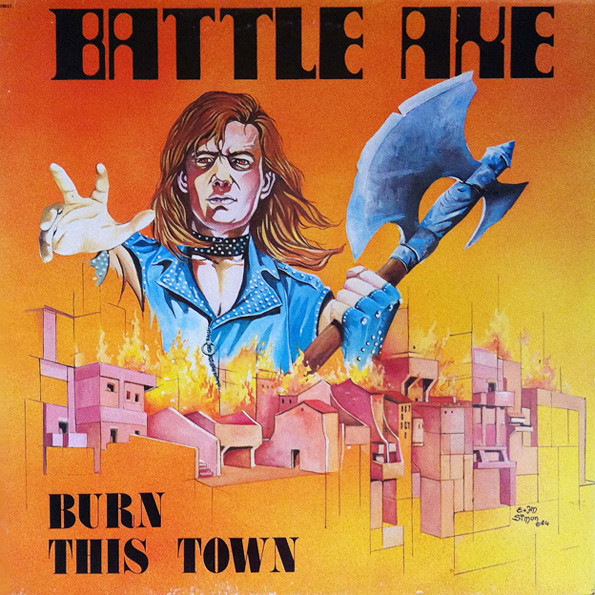 Battleaxe - Burn This Town | Releases | Discogs