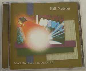 Mazda Kaleidoscope - Bill Nelson