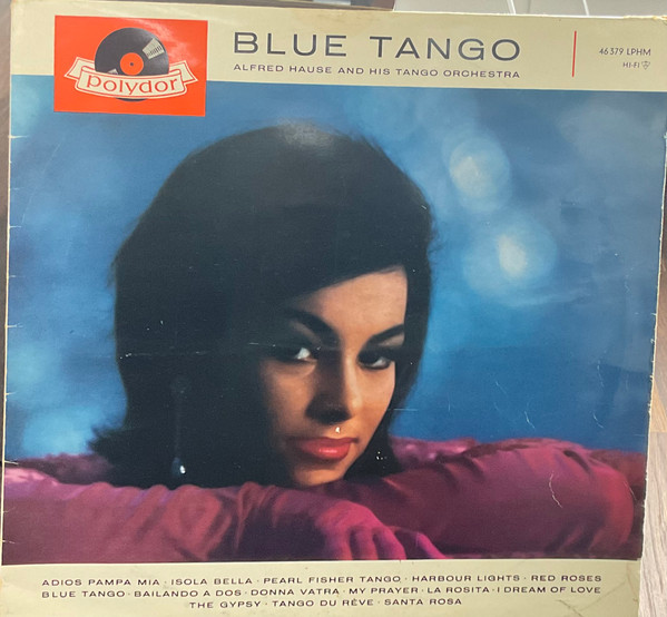 télécharger l'album Alfred Hause And His Tango Orchestra - Blue Tango