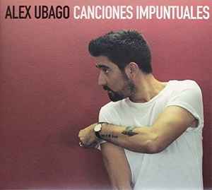 Alex Ubago - Canciones Impuntuales album cover