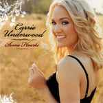 Some Hearts / Carrie Underwood