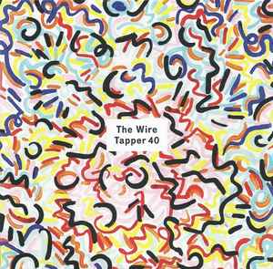 The Wire Tapper 40 - Various
