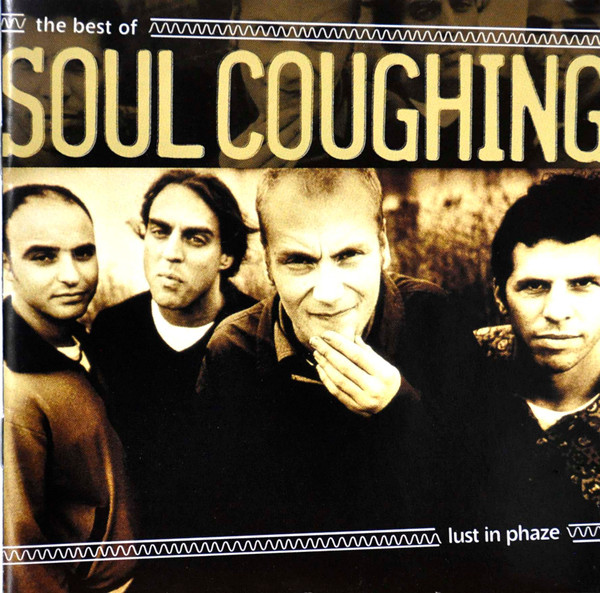 Soul Coughing – Lust In Phaze : The Best Of Soul Coughing (2022