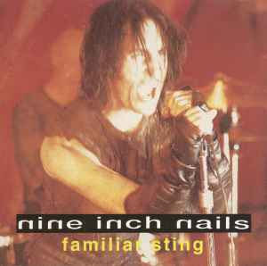 Nine Inch Nails - Familiar Sting album cover