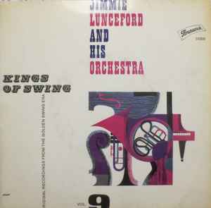 Jimmie Lunceford And His Orchestra - Kings Of Swing Vol. 9