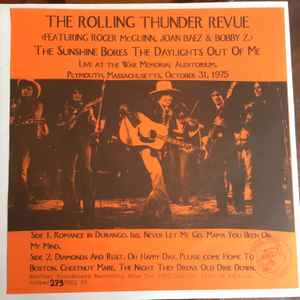 Bob Dylan - The Rolling Thunder Revue - The Sunshine Bores The Daylights Out Of Me album cover