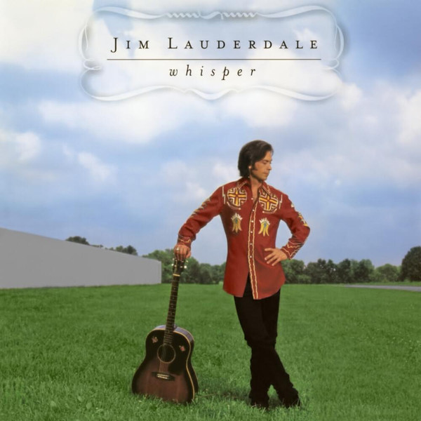 baixar álbum Jim Lauderdale - Whisper
