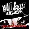 Violent Society - Times Of Distraught