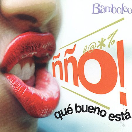 descargar álbum Download Bamboleo - Ño Que Bueno Esta album