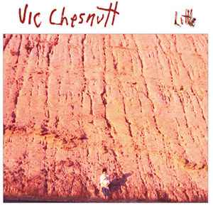 Little - Vic Chesnutt