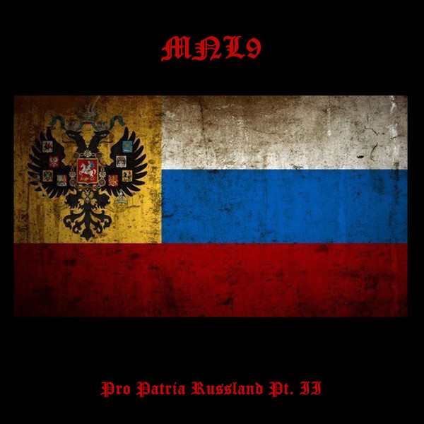 descargar álbum MNL9 - Pro Patria Russland Pt II