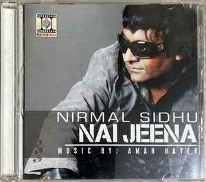 Nirmal Sidhu - Nai Jeena album cover