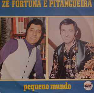 Zé Fortuna e Pitangueira - Pequeno Mundo album cover