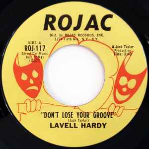 Don't Lose Your Groove - Lavell Hardy
