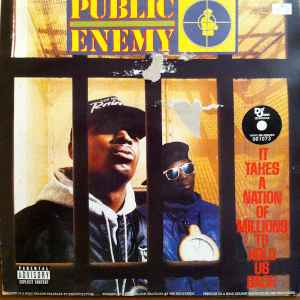 Public Enemy – It Takes A Nation Of Millions To Hold Us Back (2000 
