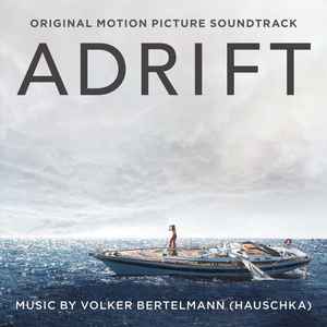 Volker Bertelmann - Adrift (Original Motion Picture Soundtrack)