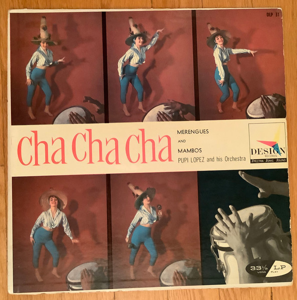 Pupi Lopez And His Orchestra Cha Cha Cha Merengues And Mambos