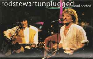 Rod Stewart - Unplugged ...And Seated album cover