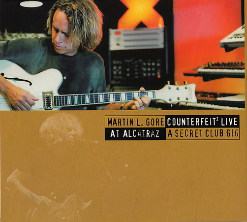 Album herunterladen Martin L Gore - Counterfeit 2 Live At Alcatraz A Secret Club Gig