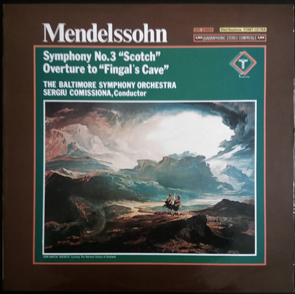 lataa albumi Mendelssohn, Sergiu Comissiona, The Baltimore Symphony Orchestra - Symphony No3 Scotch Overture to Fingals Cave