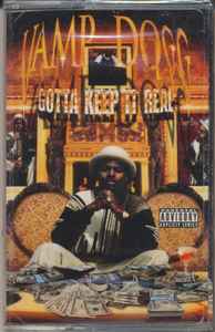 Vamp Dogg – Gotta Keep It Real (1998, Cassette) - Discogs