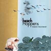 Beach Hoppers - Tender Treatment
