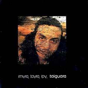 Taiguara - Imyra, Tayra, Ipy - Taiguara album cover