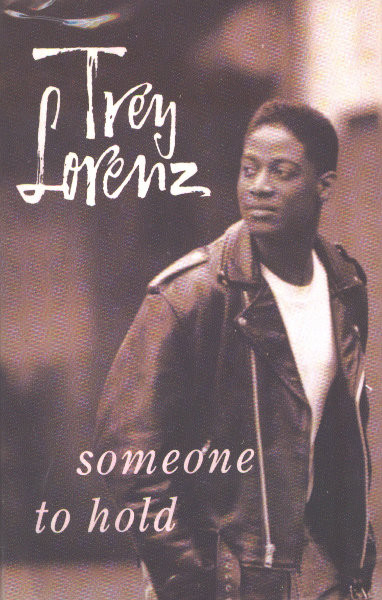 Trey Lorenz – Someone To Hold (1992, Vinyl) - Discogs