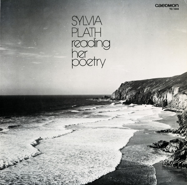 Sylvia Plath – Sylvia Plath Reading Her Poetry (1977, Vinyl) - Discogs