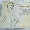 Paganini* - Alexandre Dubach, Orchestre Philharmonique De Monte-Carlo, Michel Sasson, Lawrence Foster - Complete Violin Concertos