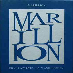 Marillion - Cover My Eyes (Pain And Heaven)