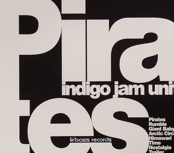 Indigo Jam Unit – Pirates (2009, 180 Gram, Vinyl) - Discogs