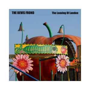 The Bevis Frond - The Leaving Of London album cover