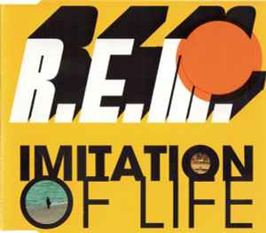 R.E.M. - Imitation Of Life album cover
