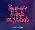 Endrecheri. – Super Funk Market (2023, CD) - Discogs