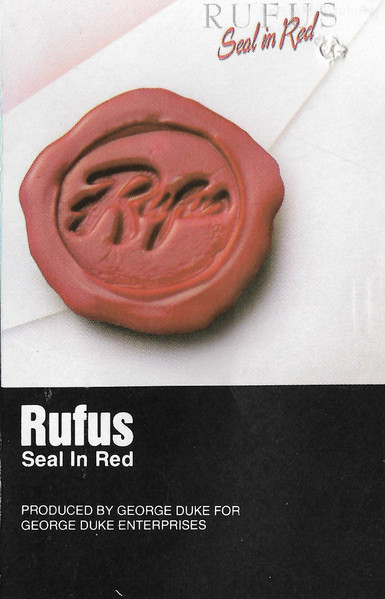 Rufus – Seal In Red Cassette) Discogs