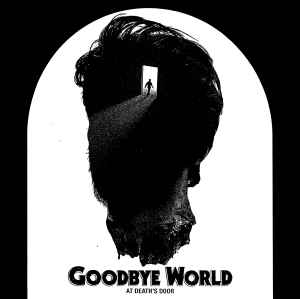 Goodbye World - At Death's Door  album cover