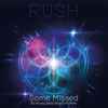 Rush - Some Missed (The Missing Radio Shows 1976-1981)