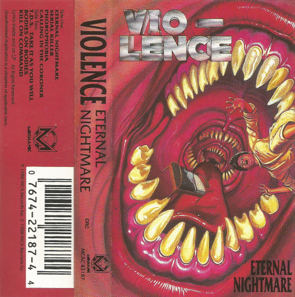 Vio-Lence – Eternal Nightmare (1988, Club HX PRO B NR, Cassette 