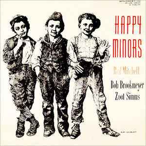 Red Mitchell, Bob Brookmeyer, Zoot Simms – Happy Minors (2013, CD
