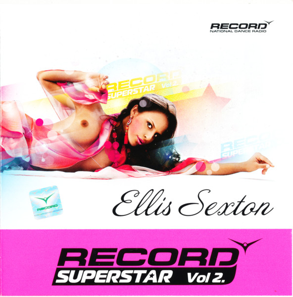Ellis Sexton – Record Superstar Vol. 2 (2008, CD) - Discogs