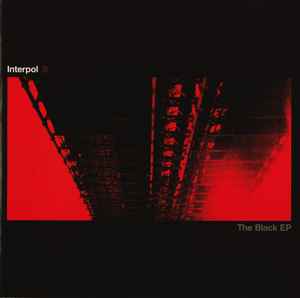 Interpol - The Black EP