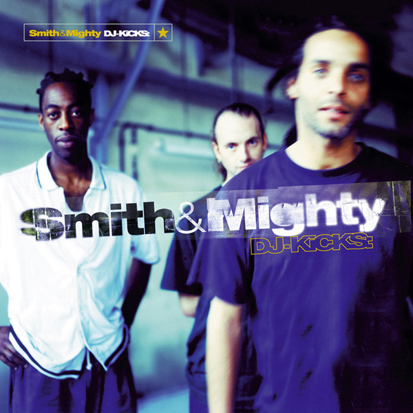 Smith & Mighty – DJ-Kicks: (1998, Vinyl) - Discogs