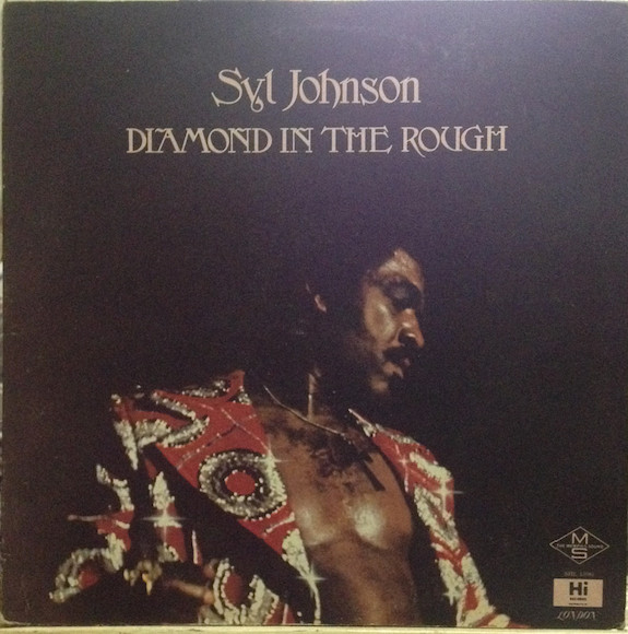 SYL JOHNSON - DIAMOND IN THE ROUGH - SOUL LP HI