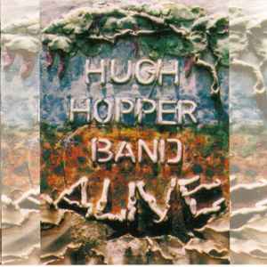 Hugh Hopper Band - Alive! album cover